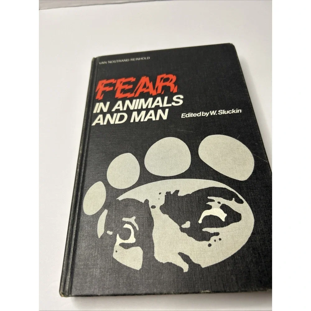 Fear in Animals and Man by Wladyslaw Sluckin HC First Edition  Very Good 1979